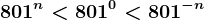 801^n< 801^0< 801^-n