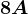 8A