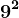 9^2