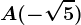 A(-\sqrt5)