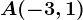 A(-3,1)