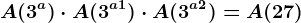 A(3^a)\cdot A(3^a+1)\cdot A(3^a+2)=A(27)
