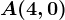 A(4,0)