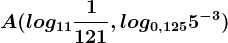 A(log11\frac1121,log0,1255^-3)
