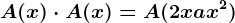 A(x)\cdot A(x)=A(2x+ax^2)