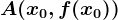 A(x0,f(x0))