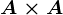 A\times A
