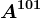 A^101