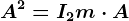 A^2=I2+m\cdot A