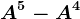 A^5-A^4
