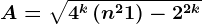 A = \sqrt4^k\left ( n^2+1 \right )-2^2k