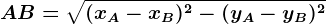 AB=\sqrt(xA-xB)^2-(yA-yB)^2
