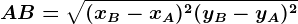 AB = \sqrt(xB-xA)^2+(yB-yA)^2