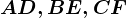 AD,BE,CF