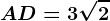 AD=3\sqrt2