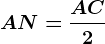 AN=\fracAC2