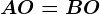 AO=BO
