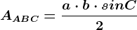 AABC=\fraca\cdot b\cdot sinC2