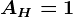 AH=1