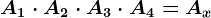 A1\cdot A2\cdot A3\cdot A4=Ax