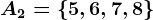 A2=\left\5,6,7,8\right\