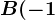 B(-1;4)