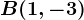 B(1,-3)