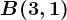 B(3,1)