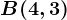 B(4, 3)
