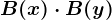 B(x)\cdot B(y)