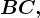 BC,