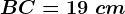 BC=19\ cm