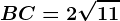 BC=2\sqrt11