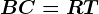 BC=RT