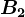 B2