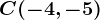C(-4, -5)