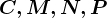 C, M, N, P