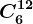 C6^12