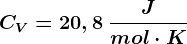 CV=20,8 \:\frac Jmol\cdot K