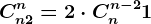 Cn+2^n=2\cdot Cn^n-2+1