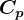 Cp