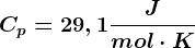 Cp=29,1\fracJmol\cdot K