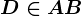 D\in AB