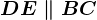 DE \parallel BC