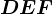 DEF