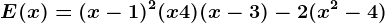 E(x)=(x-1)^2+(x+4)(x-3)-2(x^2-4)