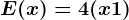 E(x)=4(x+1)