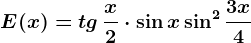 E(x)=tg\, \fracx2\cdot \sin x+\sin ^2\frac3x4