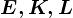 E,K,L