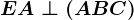 EA\perp (ABC)